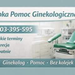 Pomoc Ginekologiczna zadzwoń teraz 24h